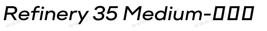 Refinery 35 Medium字体转换
